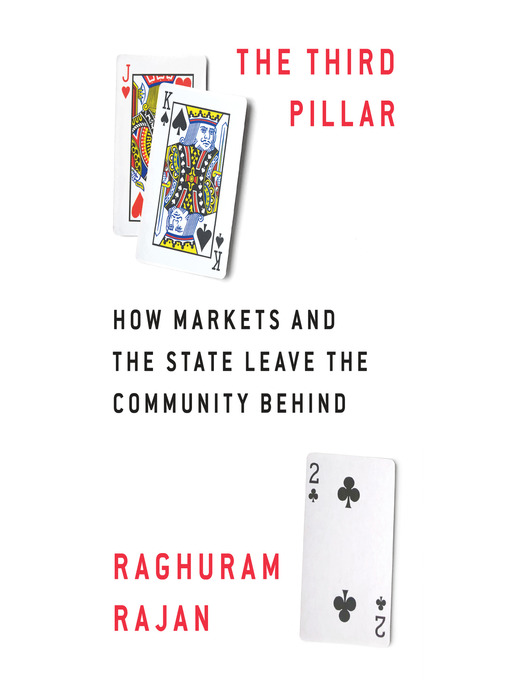 Title details for The Third Pillar by Raghuram Rajan - Available